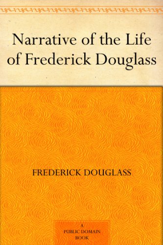 Narrative of the Life of Frederick Douglass