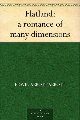Flatland: a romance of many dimensions