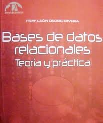 Bases De Datos Relacionales. Teoria Y Practica. Precio En Dolares