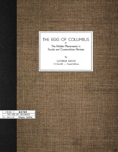 The Egg of Columbus or The Hidden Movements in Stocks and Commodities Markets