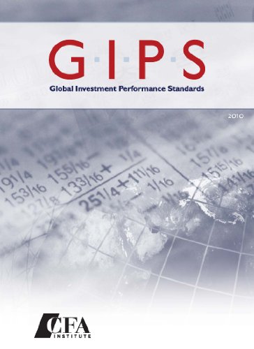Global Investment Performance Standards (GIPSÂ®): As Adopted by the GIPS Executive Committee on 29 January 2010