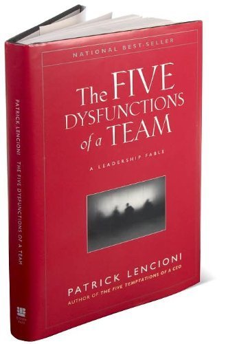 The Five Dysfunctions of a Team (text only) 1st (First) edition by P. Lencioni ( Hardcover )