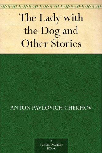 The Lady with the Dog and Other Stories
