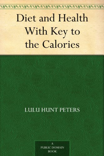 Diet and Health With Key to the Calories