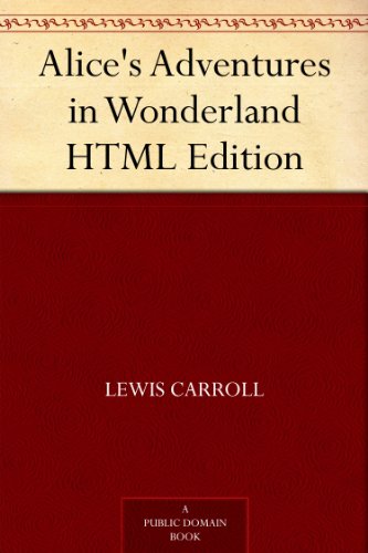 Alice's Adventures in Wonderland HTML Edition