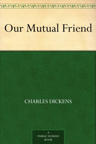 Our Mutual Friend