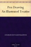 Pen Drawing An Illustrated Treatise