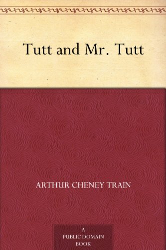Tutt and Mr. Tutt