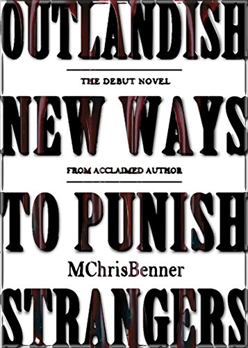 Outlandish New Ways To Punish Strangers