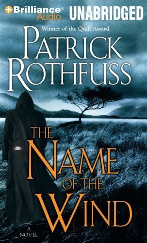 The Name of the Wind (KingKiller Chronicles) By Patrick Rothfuss(A)/Nick Podehl(N) [Audiobook, MP3 CD]