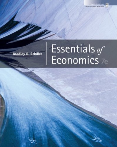 B.Schiller's 7th(seventh) edition(Essentials of Economics + Economy 2009 Update [Paperback])(2009)