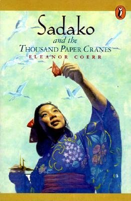 Book Cover Sadako and the Thousand Paper Cranes [SADAKO & THE THOUSAND PAPER CR]