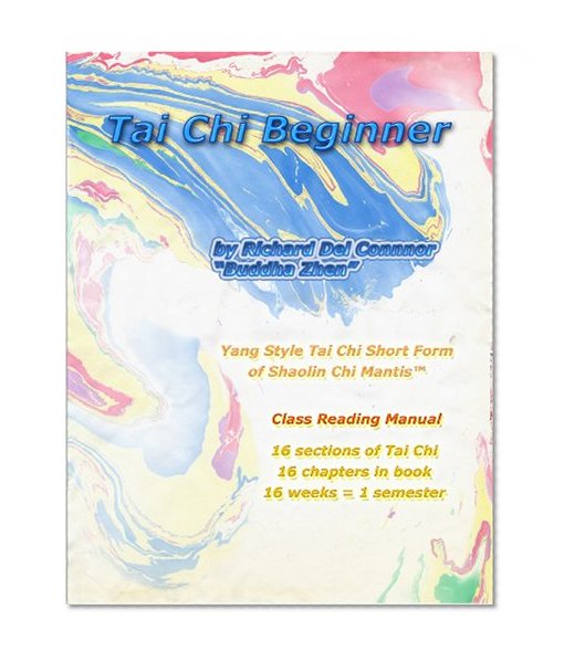 Tai Chi Beginner - Yang Style Tai Chi Short Form of Shaolin Chi Mantis Class Reading Manual