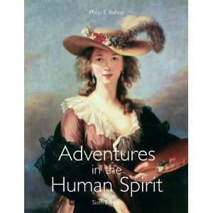 Adventures inthe Human Spirit6th (Sixth) Edition byBishop