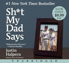 Book Cover Sh*t My Dad Says Low Price Publisher: HarperAudio; Unabridged edition