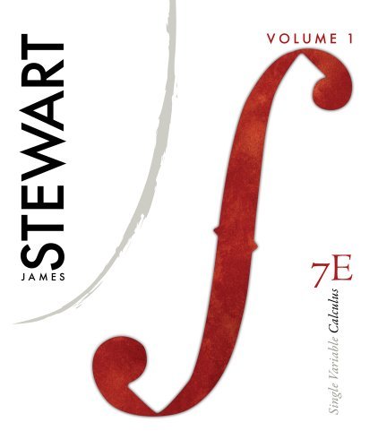 Single Variable Calculus: Early Transcendentals: 7th (Seventh) Edition
