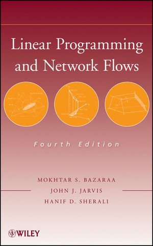Linear Programming and Network Flows: 4th (fourth) edition