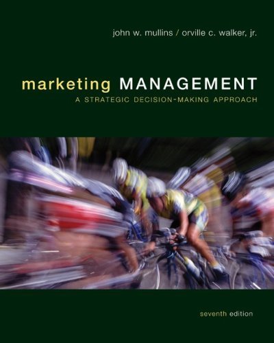 Marketing Management: A Strategic Decision-Making Approach: 7th (Seventh) Edition