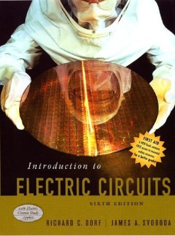 Introduction to Electric Circuits: 6th (Sixfth) Edition