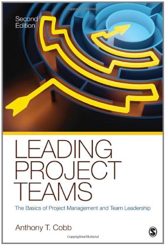 Leading Project Teams: The Basics of Project Management and Team Leadership:2nd (Second) edition