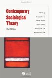 Contemporary Sociological Theory:2nd (Second) edition