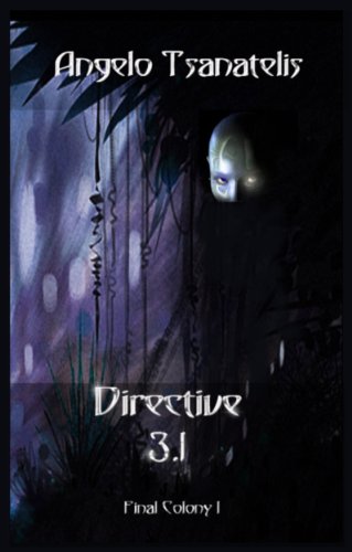Directive 3.1 (Final Colony Book 2)
