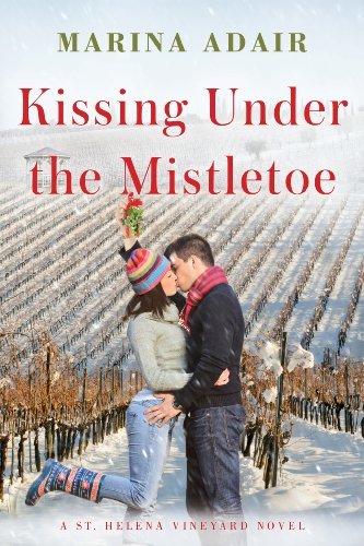 Kissing Under the Mistletoe (A St. Helena Vineyard Novel)