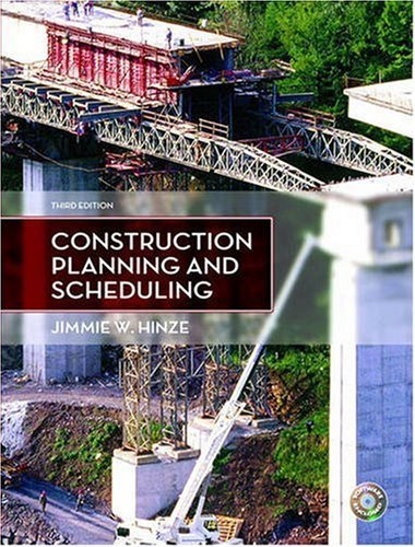 Construction Planning and Scheduling: 3rd (Third) edition