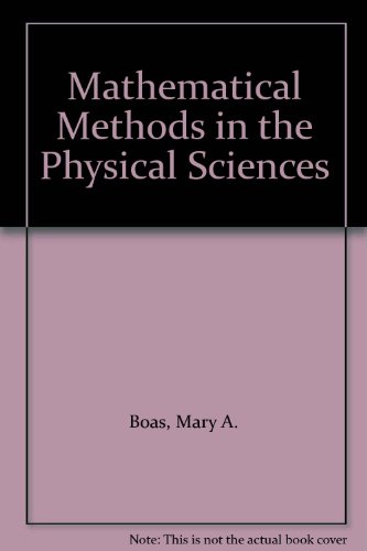 Mathematical Methods in the Physical Sciences
