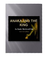 Anaka And The King