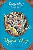 The Dragon Diary: Dragonology Chronicles Volume 2 (Ologies)