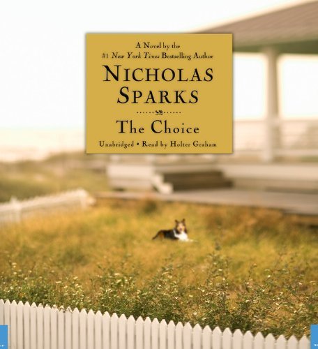 The Choice By Nicholas Sparks(A)/Holter Graham(N) [Audiobook]