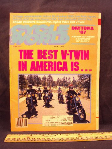 1987 87 June CYCLE WORLD Magazine (Features: MX Test on Kawasaki KX250, + V-Twin Camparison on Harley Davidson FXRS Low Rider Sport, Harley Davidson FXSTC Softtail Custom, Honda Shadow 1100, Kawaski Vulcan 88, Suzuki Intruder 1400, & Yamaha Virago 1100)