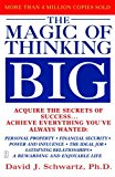 The Magic of Thinking Big (Acquire the secret of success)