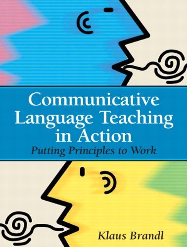 Communicative Language Teaching in Action: Putting Principles to Work: 1st (First) Edition