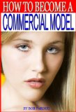 How to Become a Commercial Model