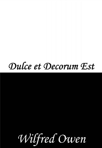 Dulce et Decorum Est