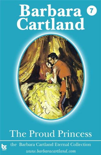 07. The Proud Princess (The Eternal Collection)