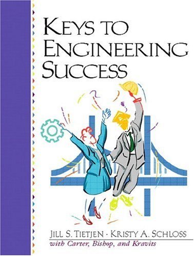 Keys to Engineering Success: 1st (First) Edition