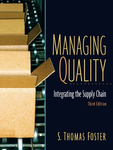 Managing Quality: Integrating the Supply Chain: 3rd (Third) edition