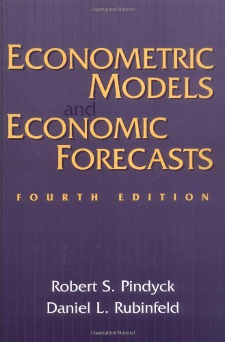 Econometric Models and Economic Forecasts: 4th (fourth) edition