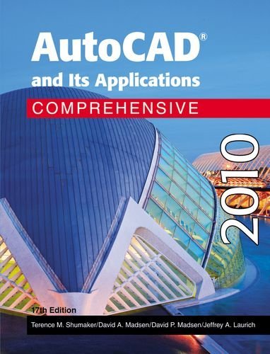 AutoCad and Its Applications 2009: 17th (Seventh) Edition