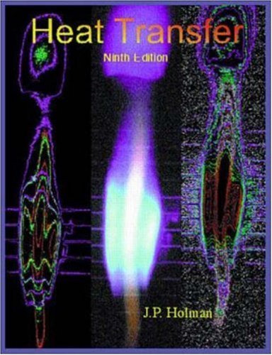 Heat Transfer: 9th (nineth) Edition