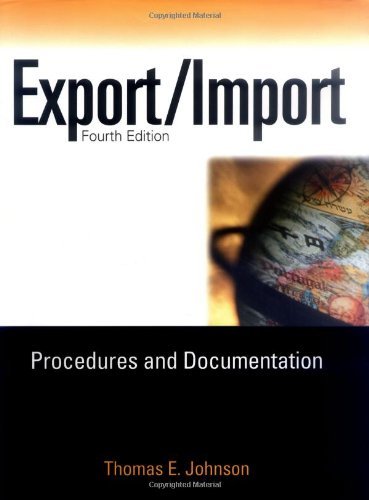 Export/Import Procedures and Documentation: 4th (fourth) edition
