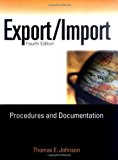 Export/Import Procedures and Documentation: 4th (fourth) edition