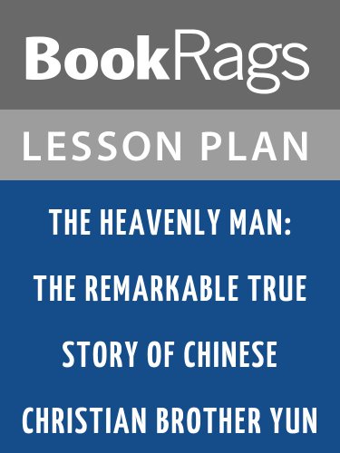 The Heavenly Man: The Remarkable True Story of Chinese Christian Brother Yun Lesson Plans
