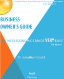 Business Owner's Guide: Business Economics Made VERY Easy
