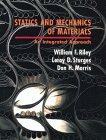 Statics and Mechanics of Materials: An Integrated Approach: 1st (First) Edition