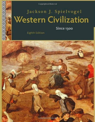 Western Civilization: Since 1300: 8th (Eigth) Edition