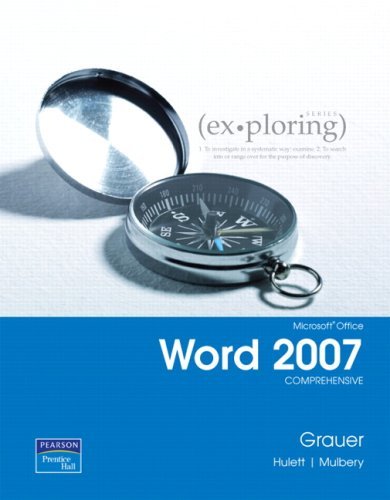 Exploring Microsoft Office Word 2007, Comprehensive: 1st (First) Edition